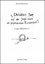 Bernd Wiedemann: Chicken Joe - Auf der Jagd nach der gespenstischen Rinderkuh