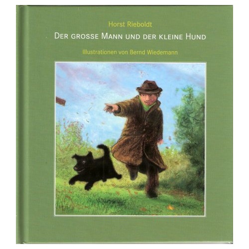 Horst Rieboldt: Der große Mann und der kleine Hund